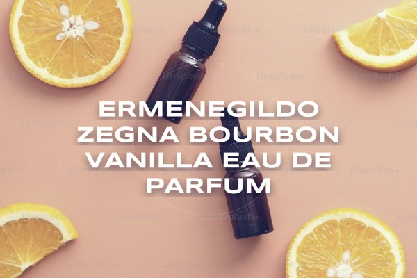 Ermenegildo Zegna - Bourbon Vanilla Eau de Parfum