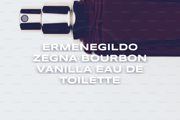 Ermenegildo Zegna - Bourbon Vanilla Eau de Toilette