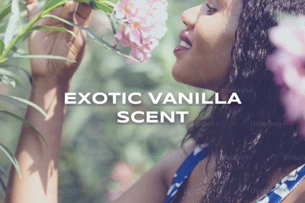 exotic vanilla scent
