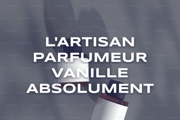 L'Artisan Parfumeur - Vanille Absolument