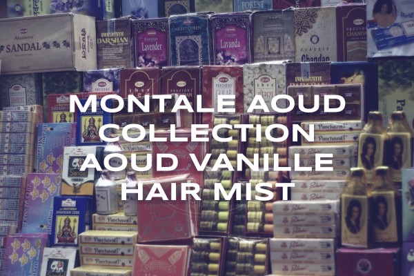 Montale - Aoud Collection Aoud Vanille Hair Mist