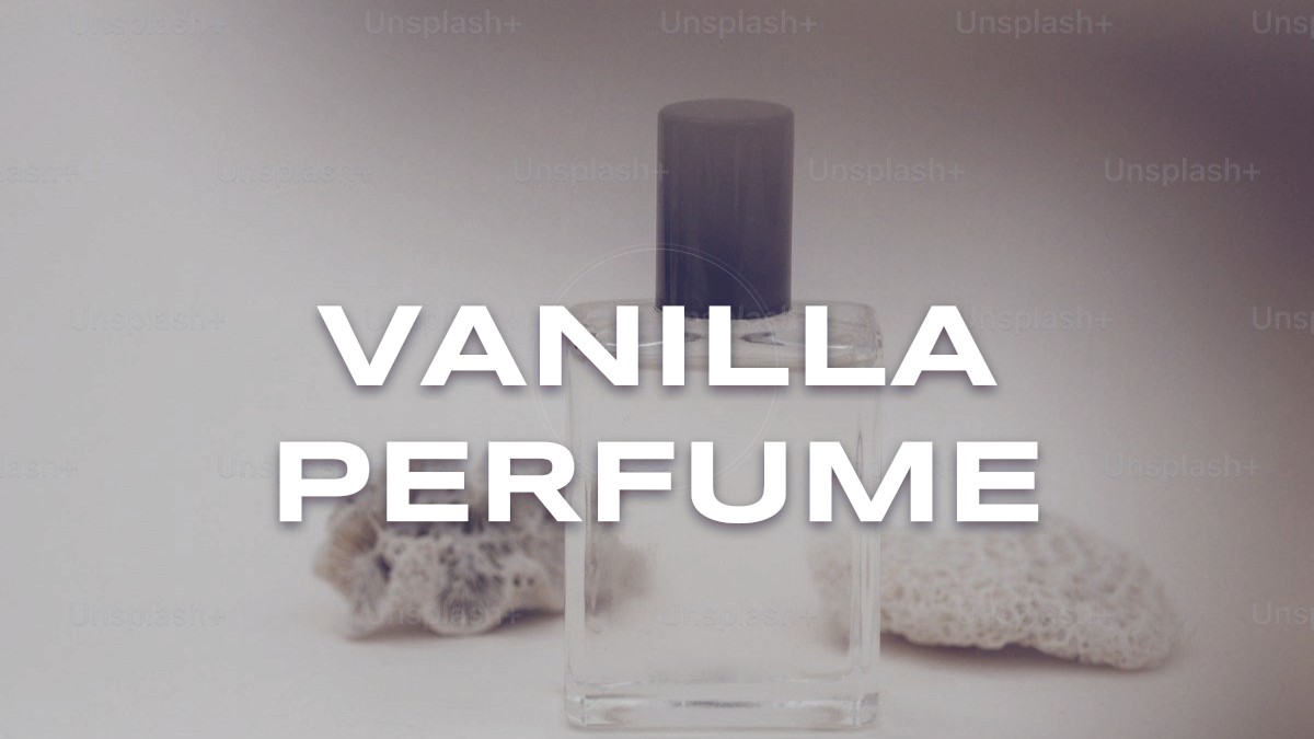 vanilla perfume
